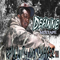 Definne - Raw With No Chaser Mix Tape (Explicit)