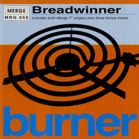 Breadwinner - Burner