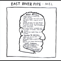 East River Pipe - Mel