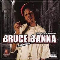 Bruce Banna - Keak Da Sneak Presents: Bruce Banna (Explicit)