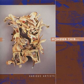 Various Artists - Ponder This...