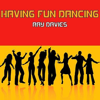 Ray Davies - Having Fun Dancing
