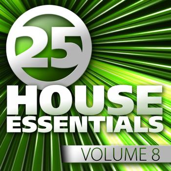 Various Artists - 25 House Essentials, Vol. 8