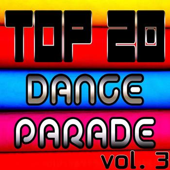 Various Artists - Top 20 Dance Parade, Vol. 3
