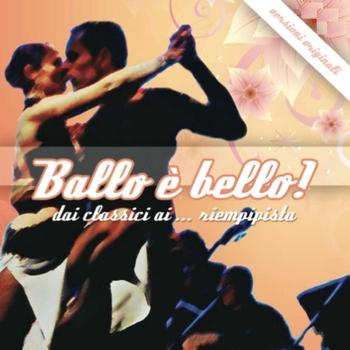 Various Artists - Ballo è bello!