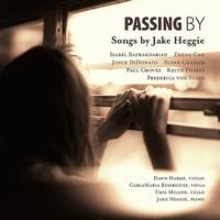 Isabel Bayrakdarian - Passing By: Songs by Jake Heggie