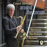Grant Stewart - Around the Corner