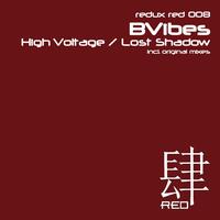 Bvibes - High Voltage / Lost Shadow