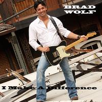 Brad Wolf - I Make A Difference