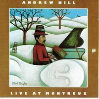 Andrew Hill - Live At Montreux