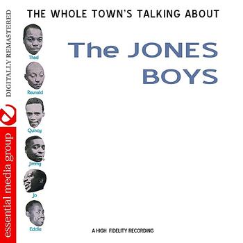 The Jones Boys - The Whole Town's Talking About The Jones Boys (Digitally Remastered)