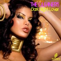 The Cleaners - Dark Night Lover