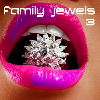 Various Artists - Family Jewels 3