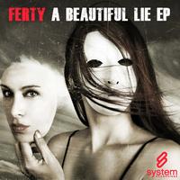 Ferty - A Beautiful Lie EP
