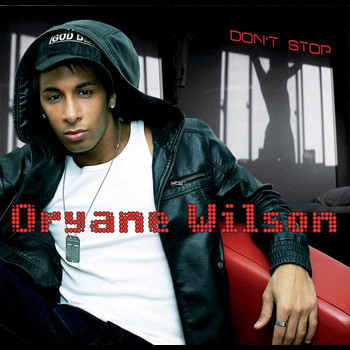 Oryane Wilson - Don't Stop