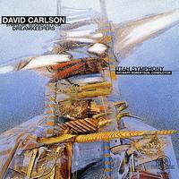 Utah Symphony - David Carlson: Symphonic Sequences from Dreamkeepers