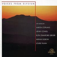 Da Capo Chamber Players - Voices From Elysium: Art Songs by Copland, Cowell, Seeger, Gideon, and Talma
