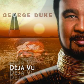 George Duke - Déjà Vu