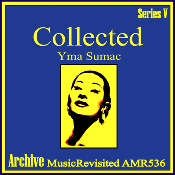 Yma Sumac - Collection