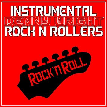 Denny Wright - Instrumental Rock 'n' Rollers
