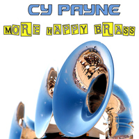 Cy Payne - More Happy Brass