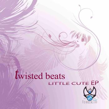 Twisted Beats - Little Cute