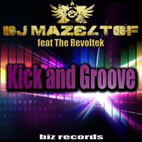 Dj Mazeltof - Kick and Groove