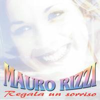 Mauro Rizzi - Regala un sorriso