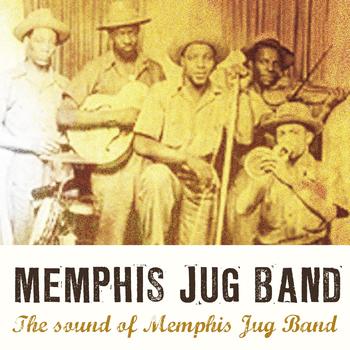 Memphis Jug Band - The Sound of Memphis Jug Band