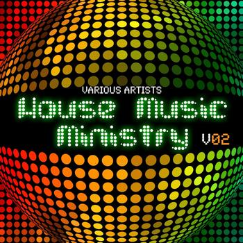 Various Artists - House Music Ministry, Vol. 2