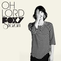 Foxy Shazam - Oh Lord (Explicit)