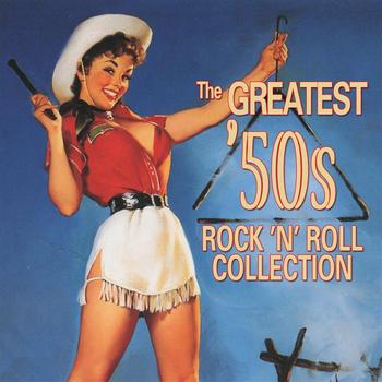 Various Artists - The Greatest '50s Rock N' Roll Collection
