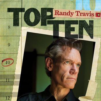 Randy Travis - Top 10