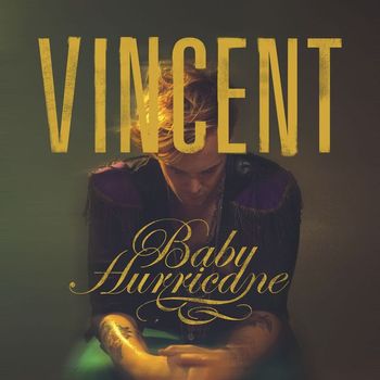 Vincent - Baby Hurricane