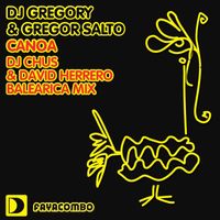 DJ Gregory & Gregor Salto - Canoa [DJ Chus & David Herrero Balearica Mix]