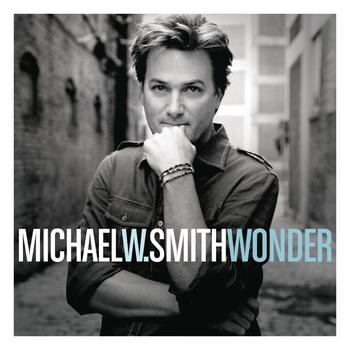 Michael W. Smith - Wonder