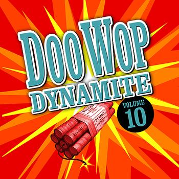 Various Artists - Doo Wop Dynamite - Volume 10