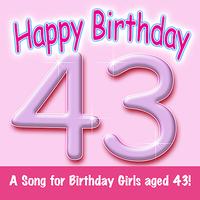 Ingrid DuMosch - Happy Birthday (Girl Age 43)