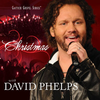 David Phelps - Christmas With David Phelps