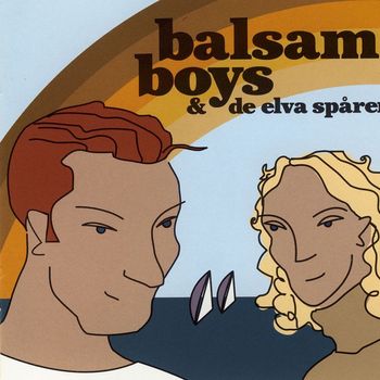 Balsam Boys - Balsam Boys...& De Elva Spåren