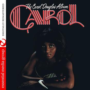 Carol Douglas - The Carol Douglas Album (Digitally Remastered)