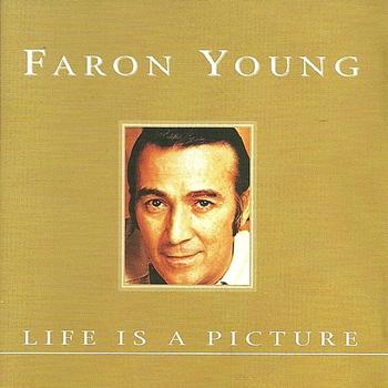 Faron Young - Life Is a Picture