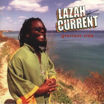 Lazah Current - Glorious Ride