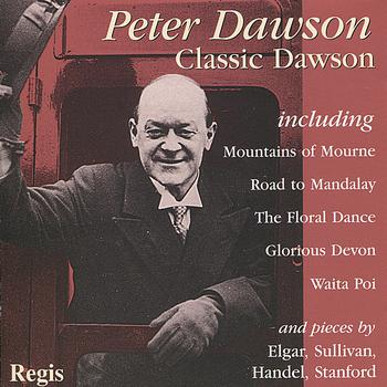 Peter Dawson - Classic Dawson