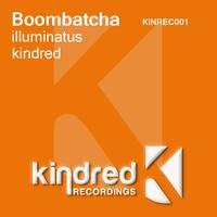 Boombatcha - Illuminatus / Kindred
