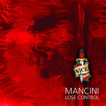 Mancini - Lose Control
