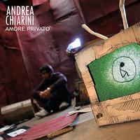 Andrea Chiarini - Amore Privato