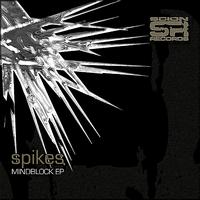 Spikes - Mindblock - EP