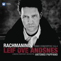 Leif Ove Andsnes - Rachmaninov: Piano Concertos No. 3 & No. 4