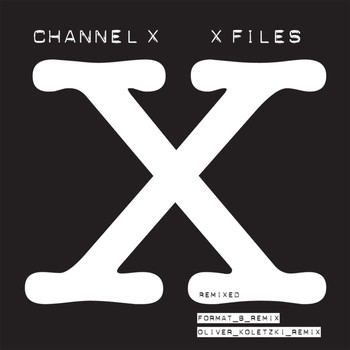 Channel X - X-Files Remixed